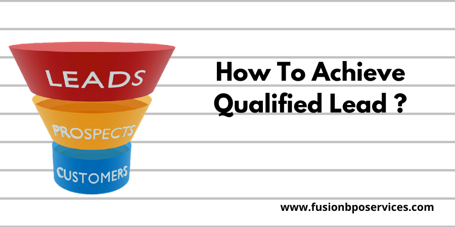 How To Achieve Qualified Lead Generation