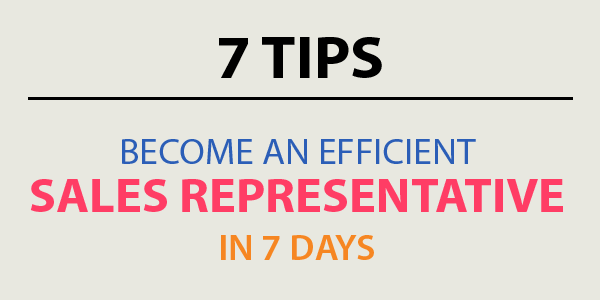 Become an Efficient Sales Representative