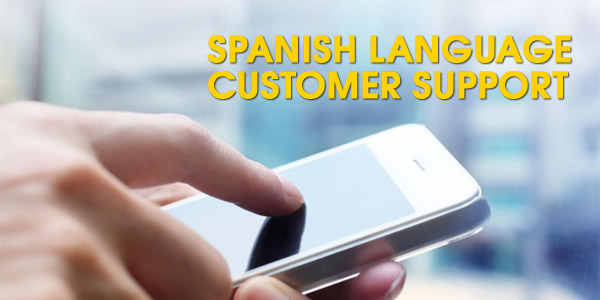 Spanish language customer support