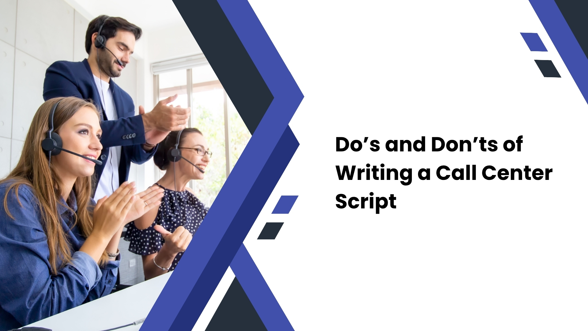 Do’s and Don’ts of Writing a Call Center Script