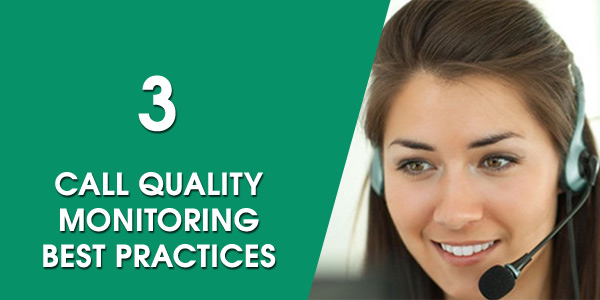 3 Call Quality Monitoring Best Practices