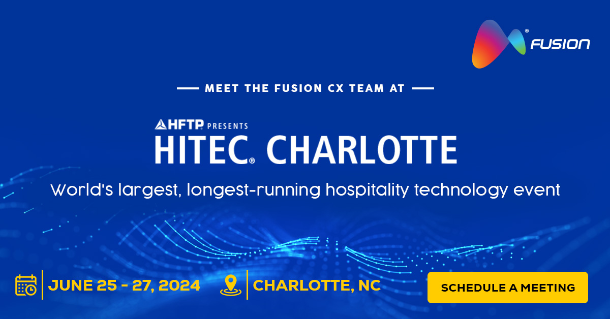 HITEC Charlotte 2024 – Meet The Fusion CX Team