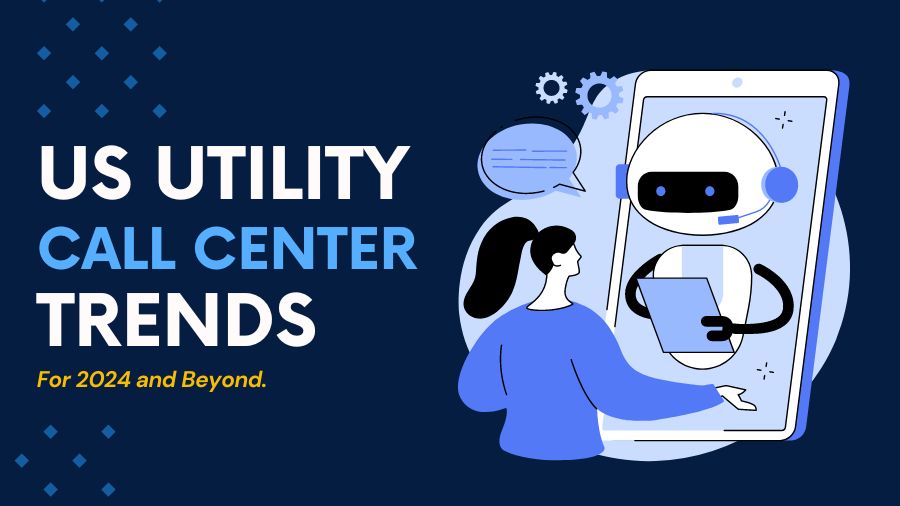 U.S. Utility Call Center Trends