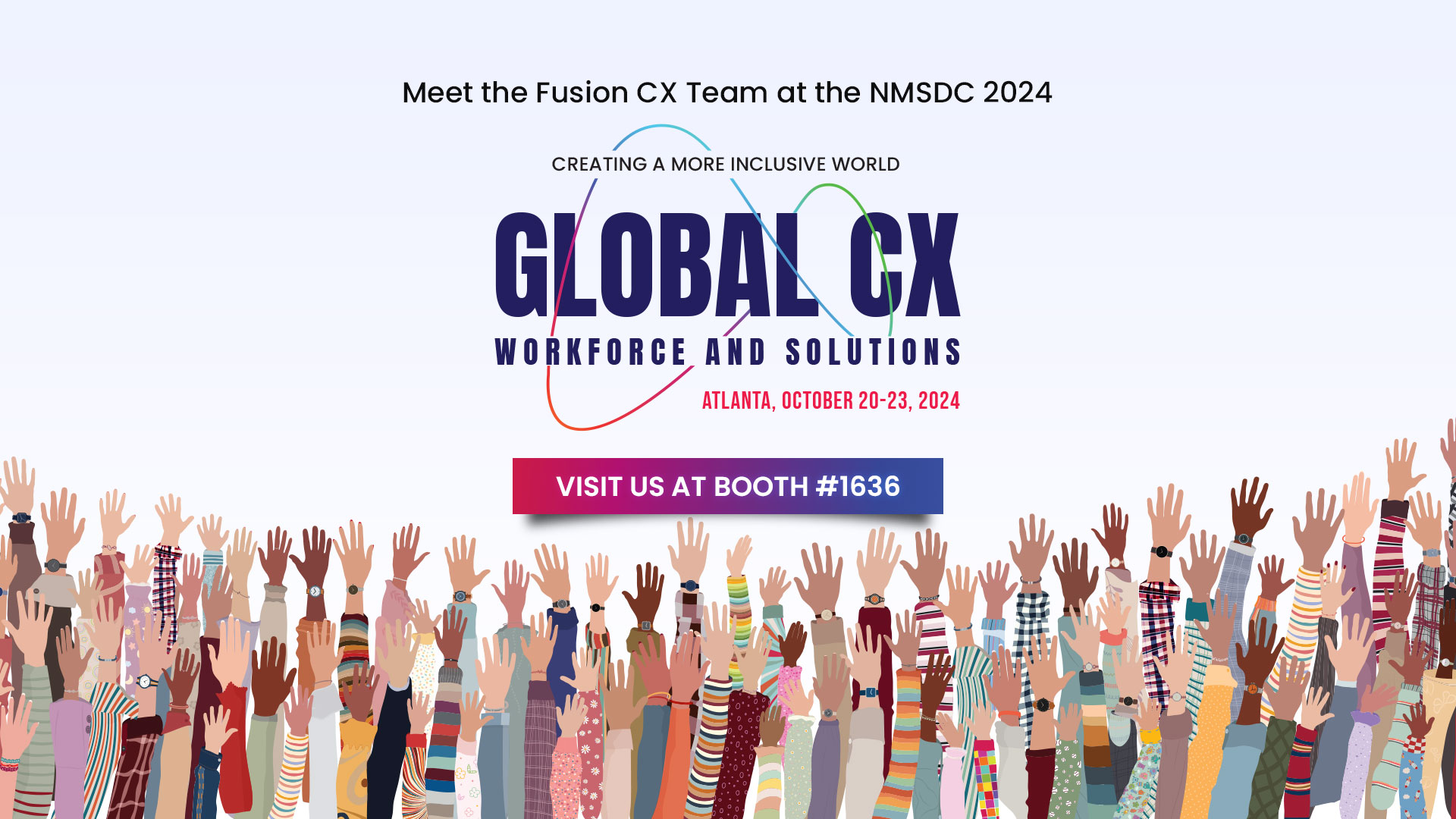 2024 NMSDC Annual Conference and Exchange – Meet the Fusion CX Team