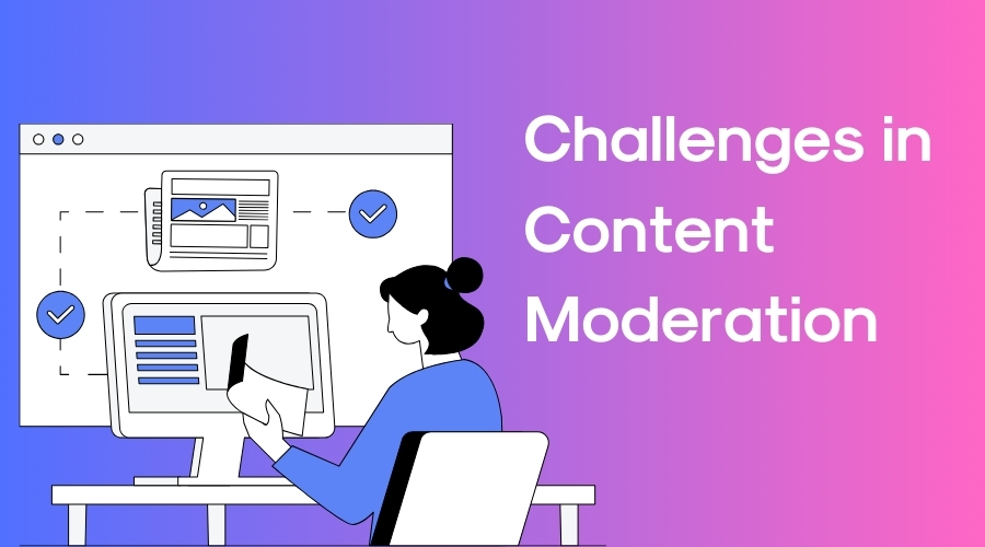 The Challenges of Content Moderation: Navigating Complexity in the Digital Age