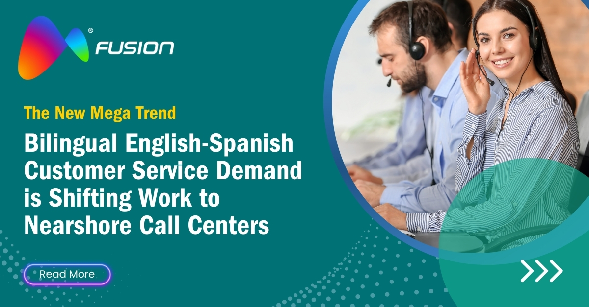 Why Bilingual English-Spanish Customer Service is Driving Demand for Nearshore Call Centers