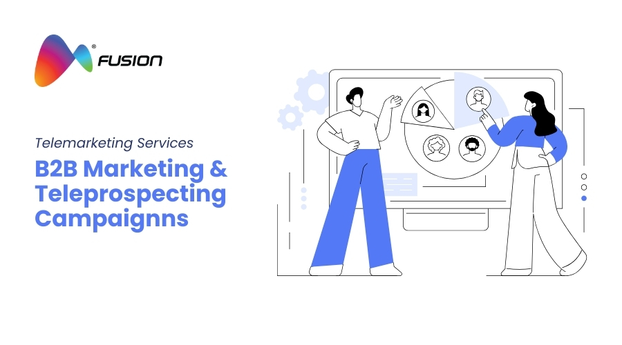 B2B Marketing and Teleprospecting Campaignns