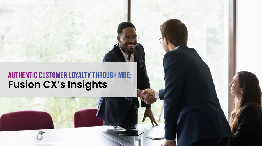 Customer Loyalty Through MBE