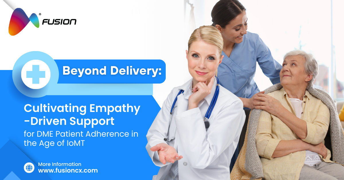 Beyond Delivery: Cultivating Empathy-Driven Support for DME Patient Adherence in the Age of IoMT