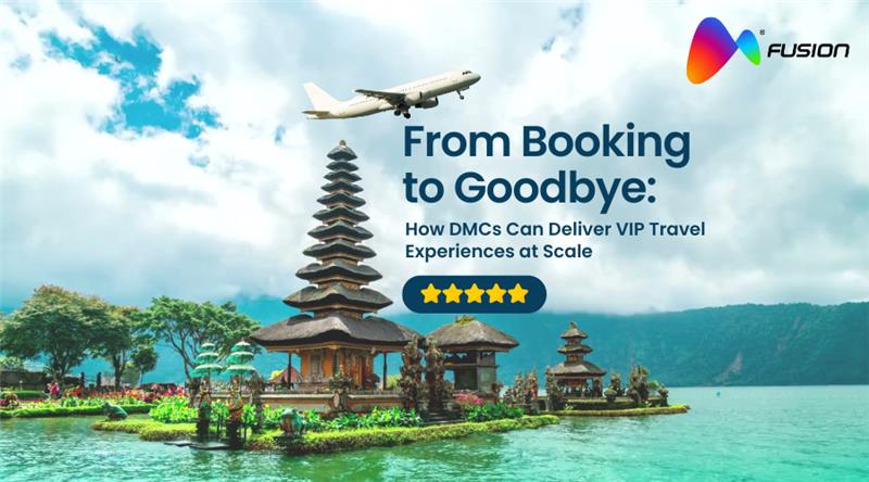 Lost Bags & Missed Tours: Why DMCs Need CX Fusion CX