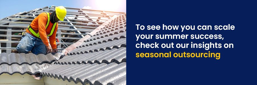 scale your summer success, check out our insights on seasonal outsourcing.