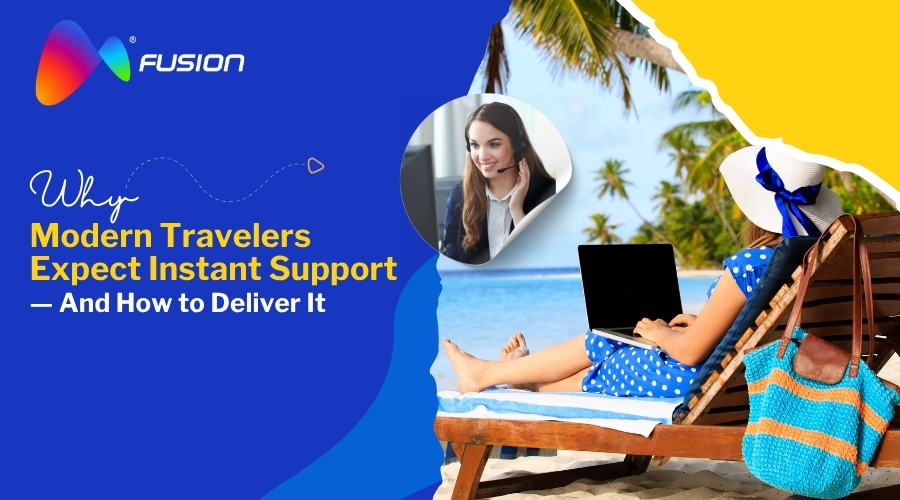 FusionCX banner showing a modern traveler working on a laptop at a tropical beach, representing instant customer support for travelers.