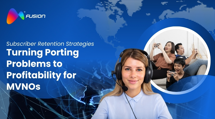 Porting Problems to Profitability: Turning Subscriber Friction into Retention Opportunities