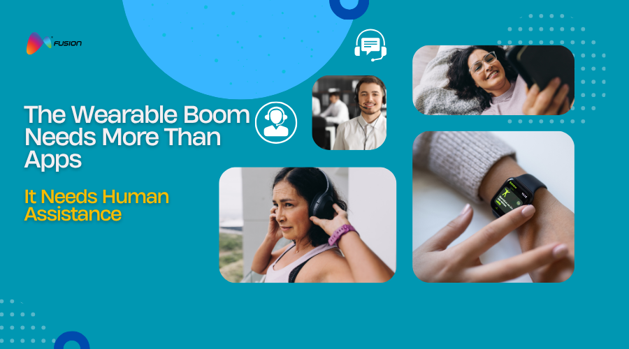 The Wearable Boom Needs More Than Apps—It Needs DME Call Center