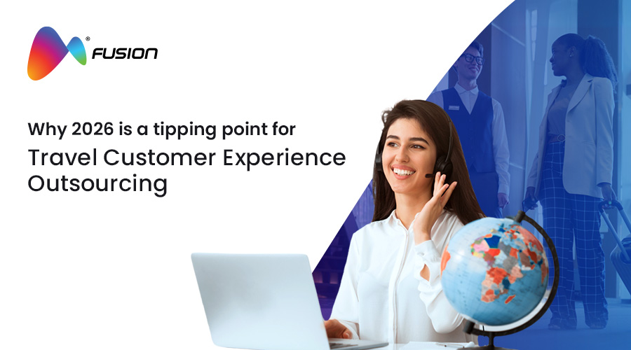 Fusion CX banner showing a global support agent at a laptop with a globe, representing Travel Customer Experience Outsourcing and scalable travel customer support in 2026.