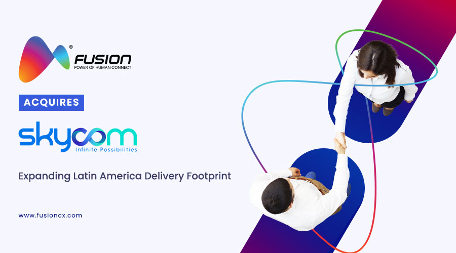 Fusion CX Acquires Nearshore BPO Skycom to Expand Latin America Delivery Footprint
