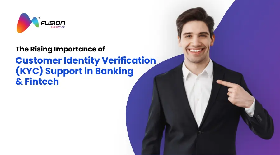 The Rising Importance of Customer Identity Verification (KYC) Support in Banking and Fintech thumbnail