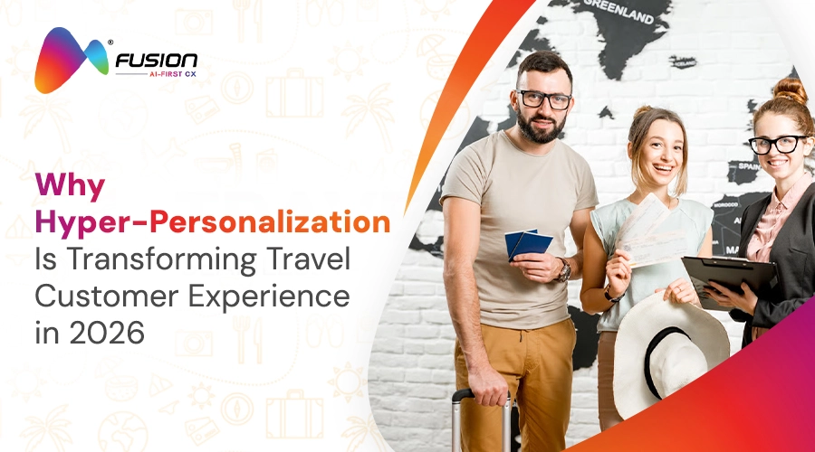 Why Hyper-Personalization Is Transforming Travel Customer Experience in 2026 thumbnail