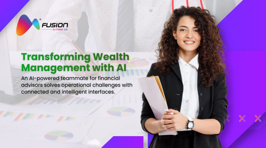 How AI-Powered Teammate for Financial Advisors is Transforming the Modern Wealth Management Sector thumbnail