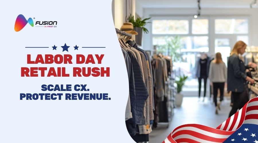 Labor Day Retail Rush: How Leading Brands Scale CX and Protect Revenue thumbnail