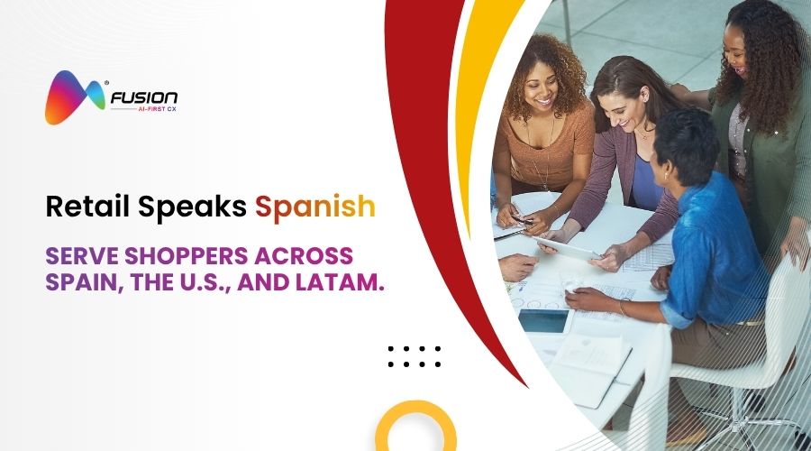 Spanish-Speaking Retail Customer Support: How Global Brands Win Across Markets thumbnail