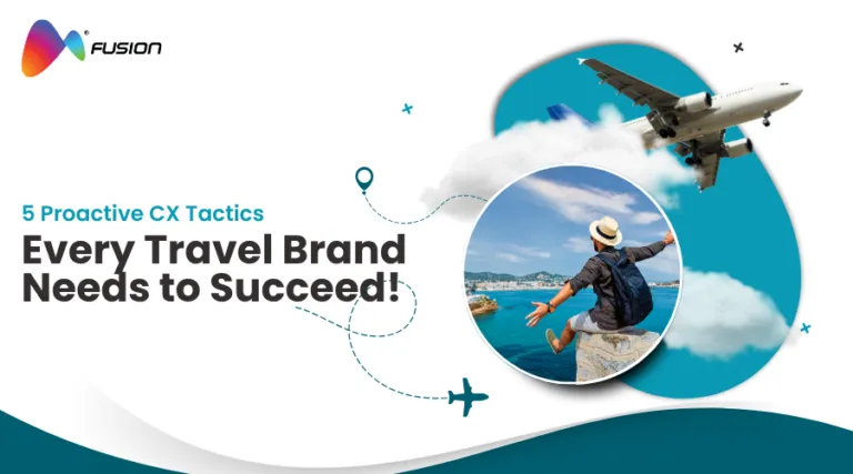 A promotional graphic from Fusion showcasing the title "5 Proactive CX Tactics Every Travel Brand Needs to Succeed!" with visuals of an airplane taking off and a traveler enjoying a scenic coastal view. The design emphasizes the importance of Proactive Customer Experience in the travel industry.
