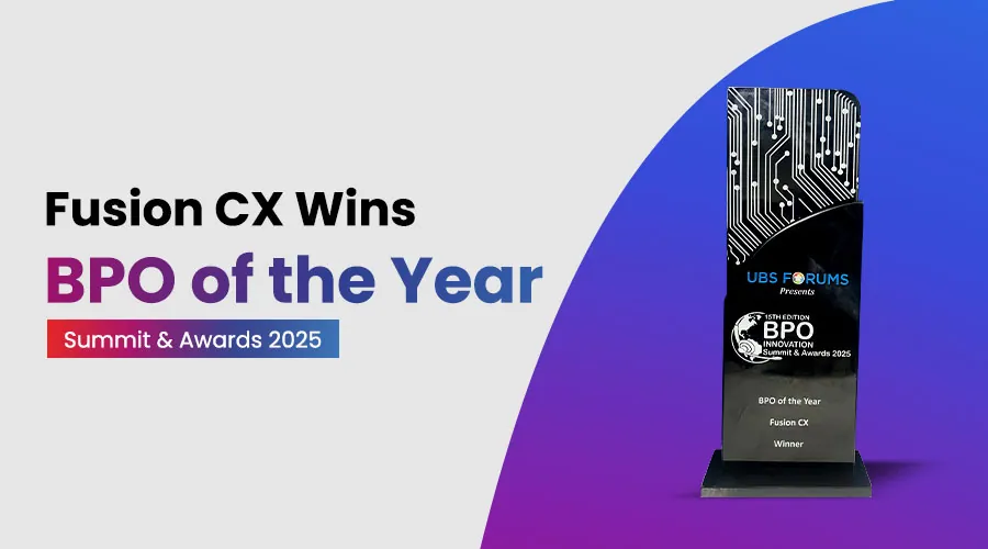 Fusion CX Wins “BPO of the Year” at 15th Edition BPO Innovation Summit & Awards 2025