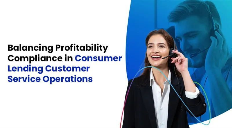 Consumer Lending Customer Service
