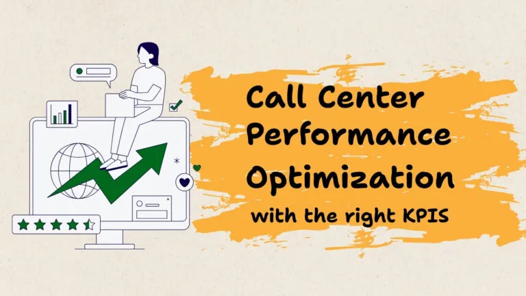 Optimizing Call Center Performance with the Right KPIs
