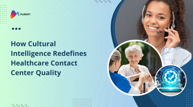 How Cultural Intelligence Redefines Healthcare Contact Center Quality