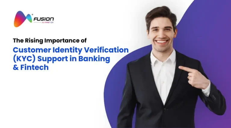The Rising Importance of Customer Identity Verification (KYC) Support in Banking and Fintech