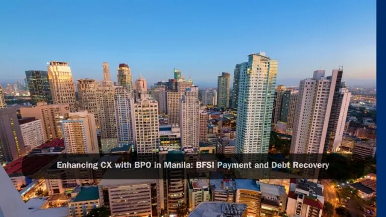Boost BFSI Payment and Debt Recovery with Fusion CX in Manila