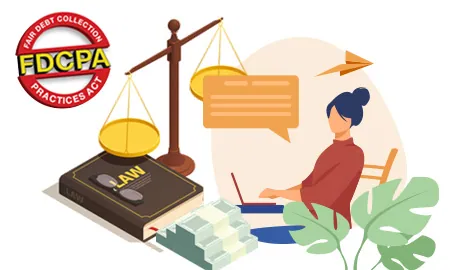 A Detailed Insight on Fair Debt Collection Practices Act (FDCPA)