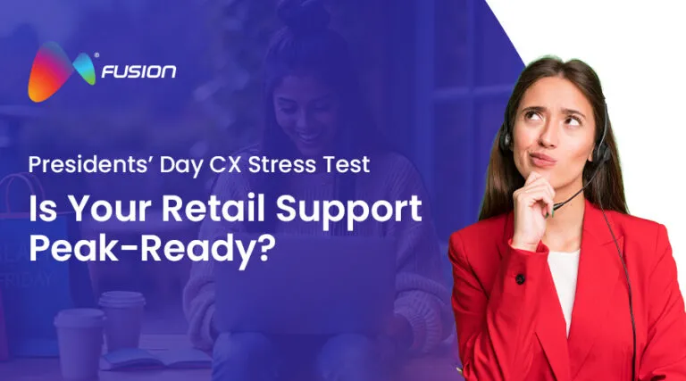 Presidents’ Day Retail Surge: Why Customer Experience Breaks Before the Sales Peak