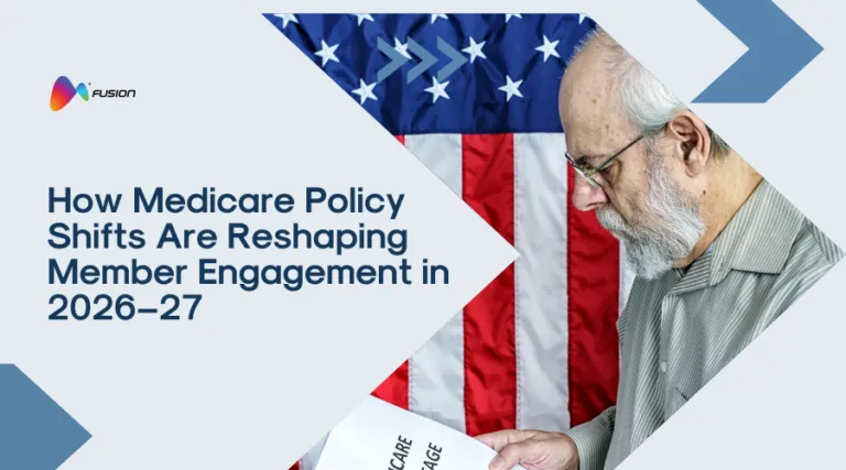 How Medicare Policy Shifts Are Reshaping Member Engagement in 2026–27