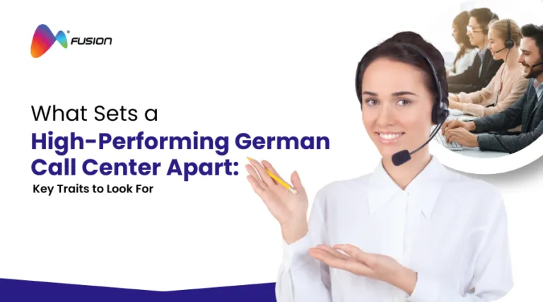 What Sets a High-Performing German Call Center Apart: Key Traits to Look For