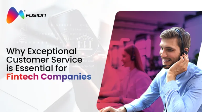 Why Exceptional Customer Service is Essential for Fintech Companies