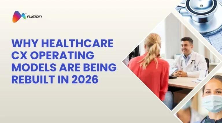 Why Healthcare CX Operating Models Are Being Rebuilt in 2026