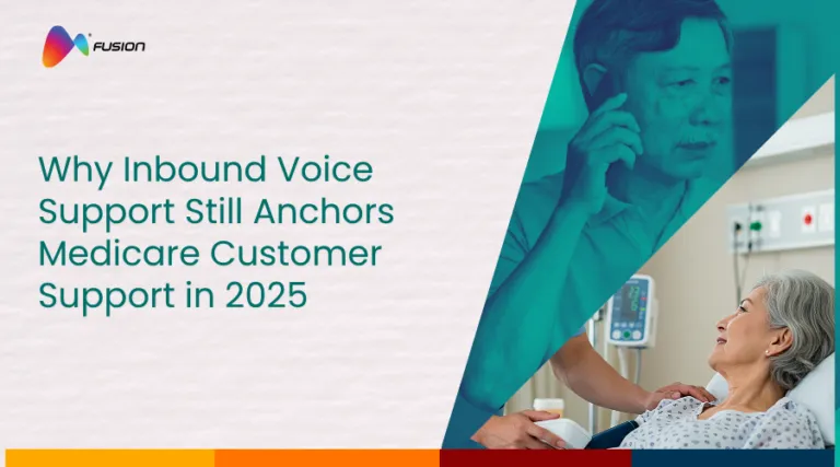 Why Inbound Voice Support Still Anchors Medicare Customer Support and Member Experience in 2025 and Beyond