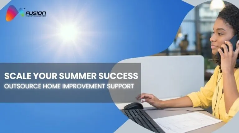 Why Summer Is the Best Time to Outsource Your Home Improvement Call Center