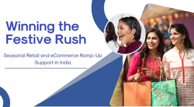 Winning the Festive Rush: Seasonal Retail and eCommerce Ramp-Up Support in India