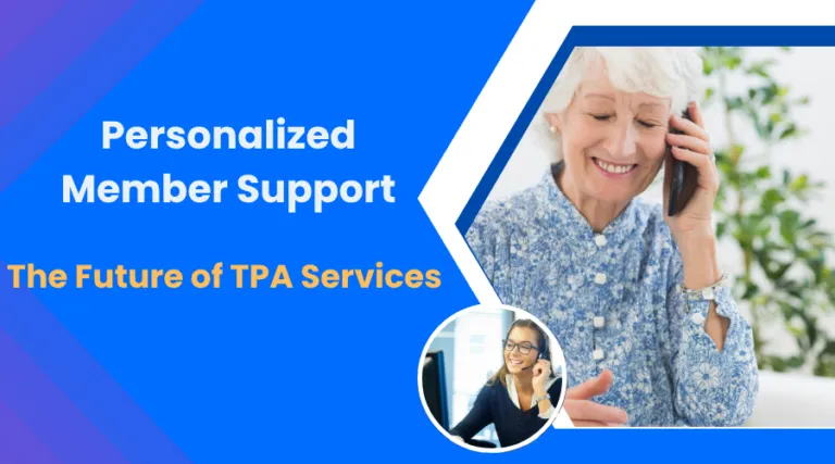 Personalized Member Engagement: The Future of TPA Services